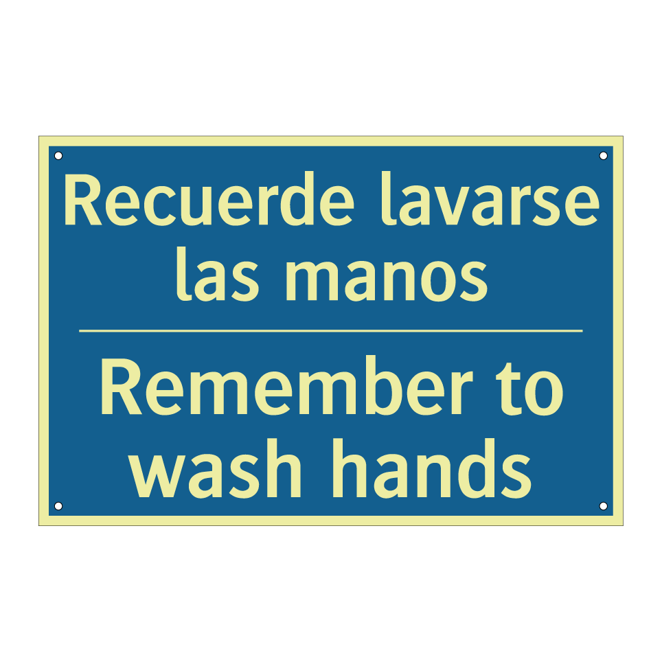 Recuerde lavarse las manos - Remember to wash hands