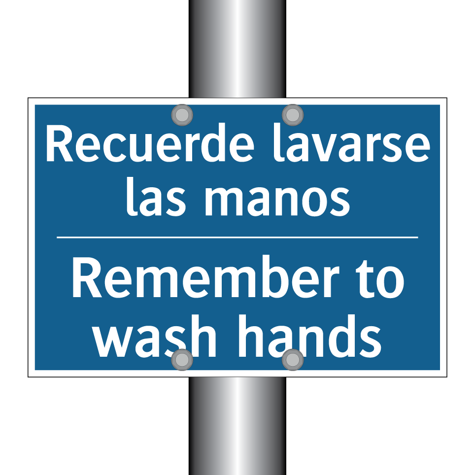 Recuerde lavarse las manos - Remember to wash hands