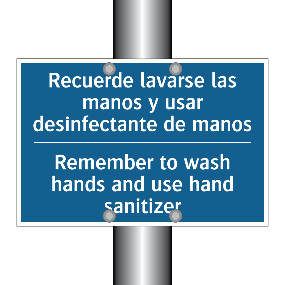 Recuerde lavarse las manos y usar  /.../ - Remember to wash hands and use  /.../