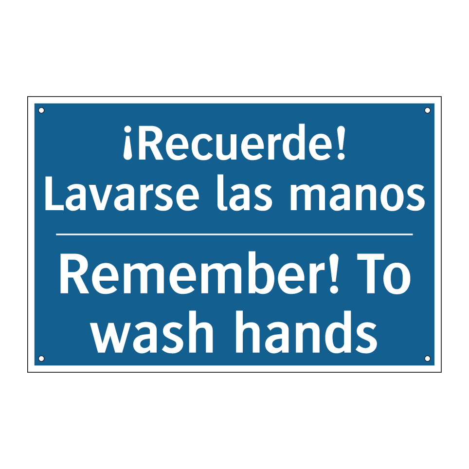 ¡Recuerde! Lavarse las manos - Remember! To wash hands