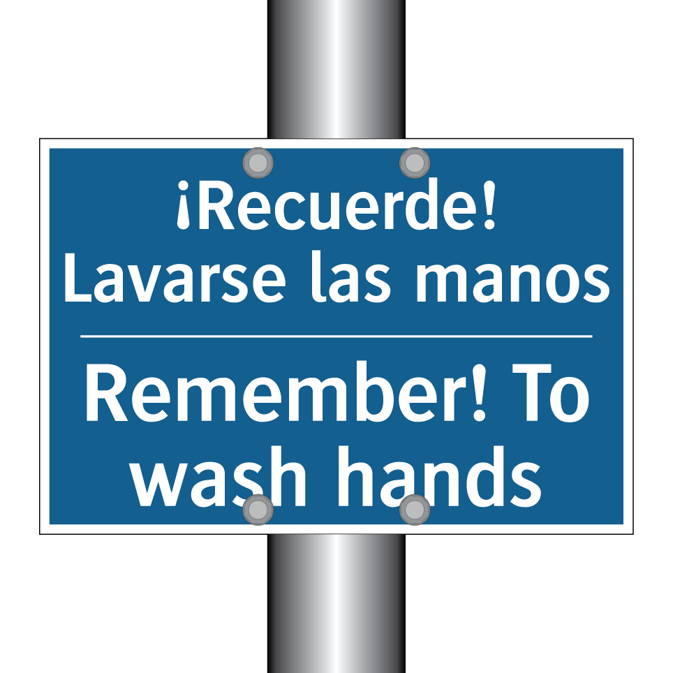 ¡Recuerde! Lavarse las manos - Remember! To wash hands