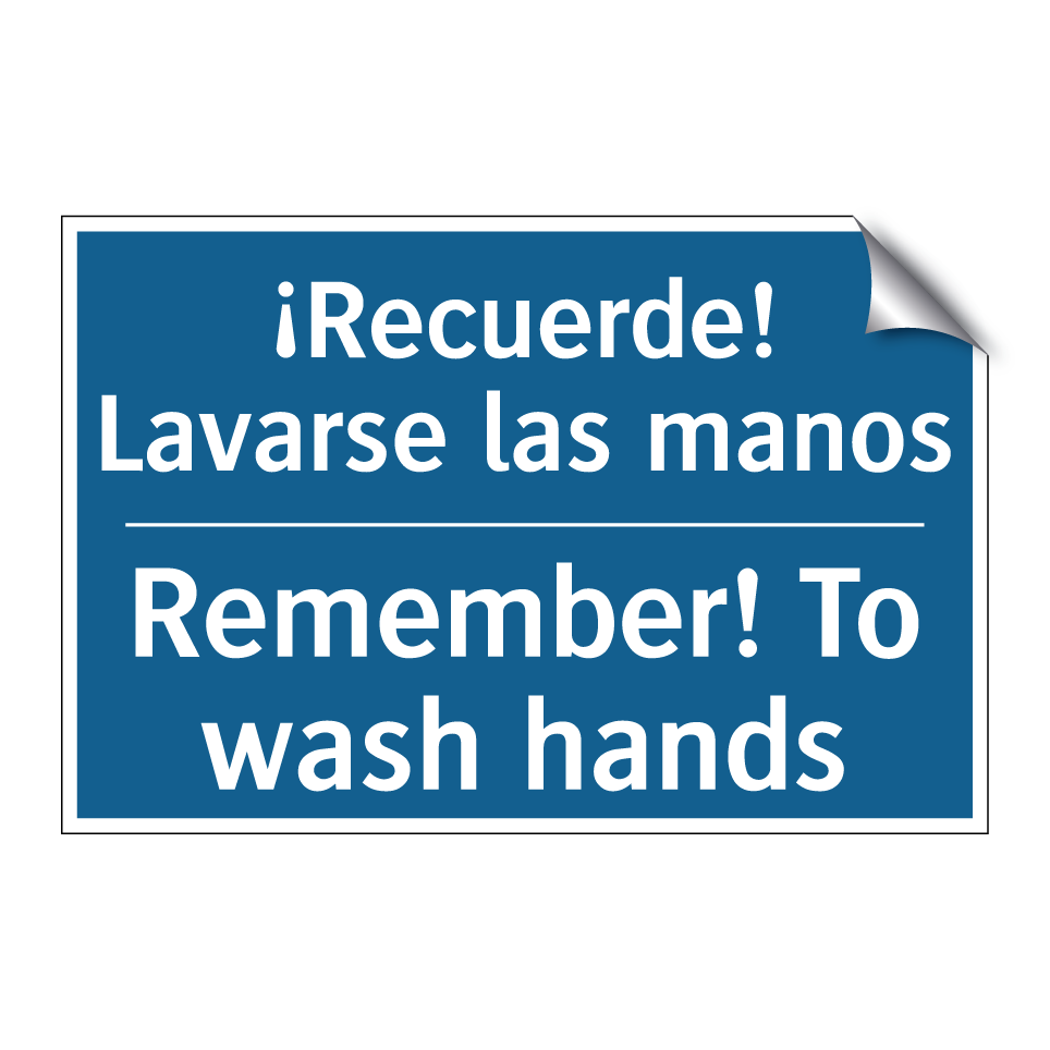 ¡Recuerde! Lavarse las manos - Remember! To wash hands