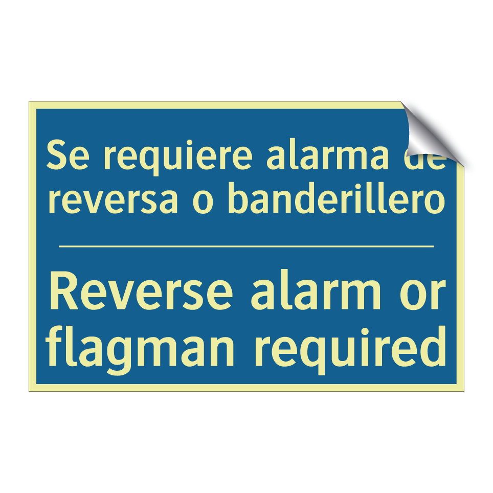 Se requiere alarma de reversa  /.../ - Reverse alarm or flagman required /.../