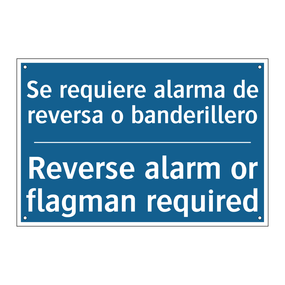 Se requiere alarma de reversa  /.../ - Reverse alarm or flagman required /.../