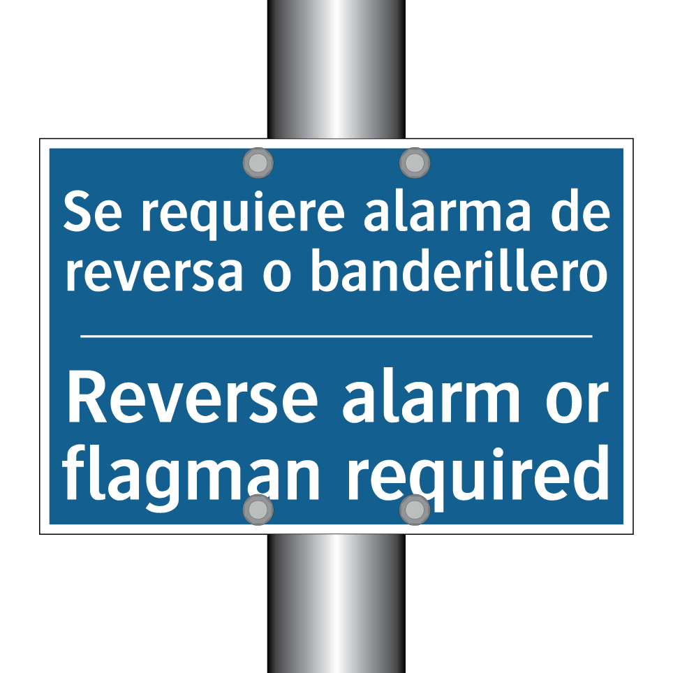 Se requiere alarma de reversa  /.../ - Reverse alarm or flagman required /.../