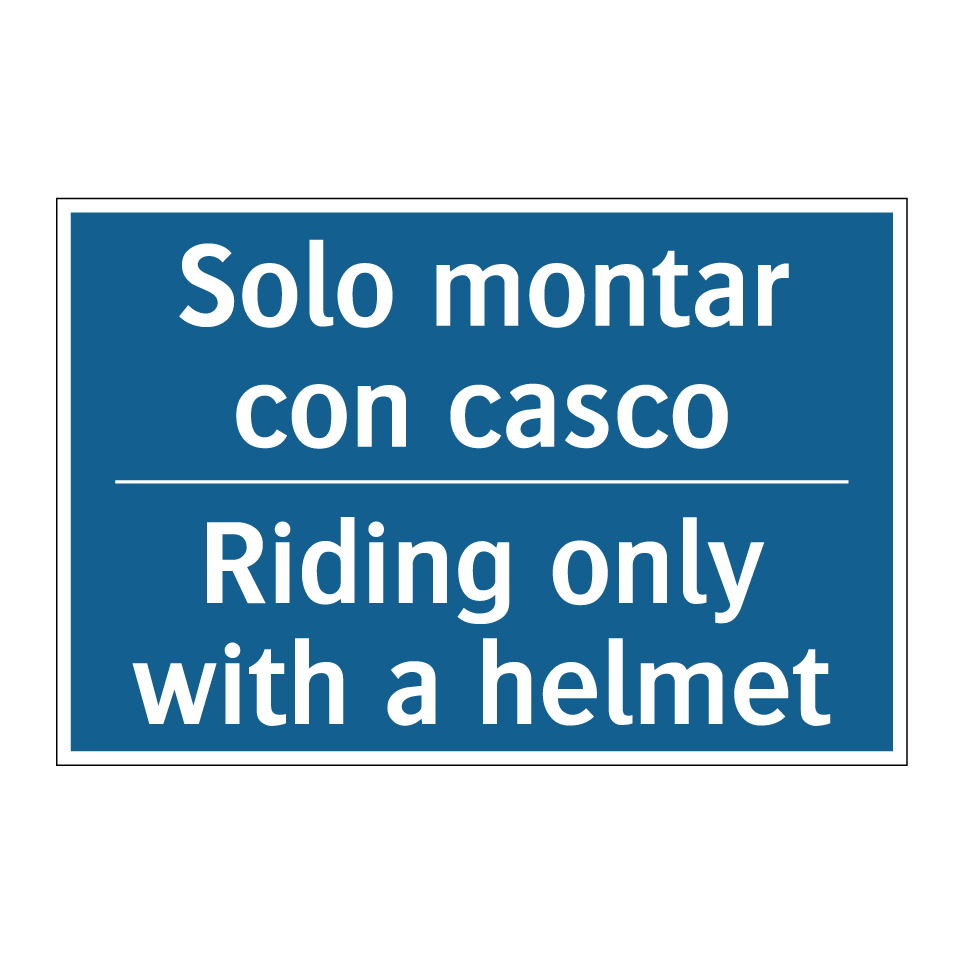 Solo montar con casco - Riding only with a helmet
