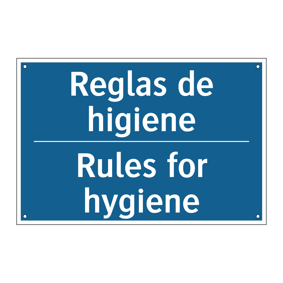 Reglas de higiene - Rules for hygiene