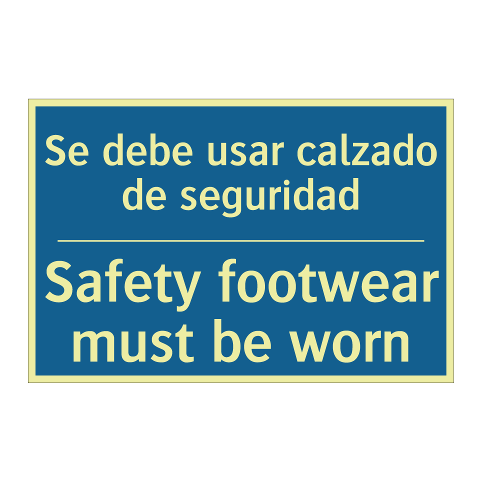 Se debe usar calzado de seguridad /.../ - Safety footwear must be worn