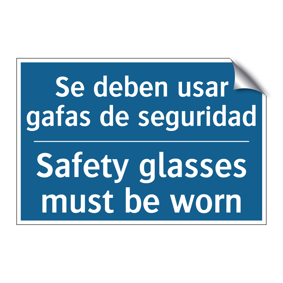 Se deben usar gafas de seguridad /.../ - Safety glasses must be worn