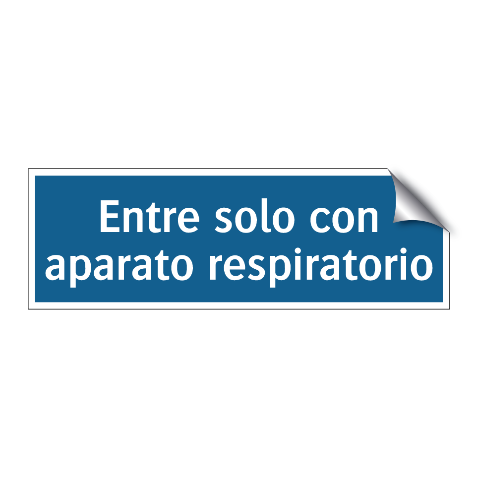 Entre solo con aparato respiratorio