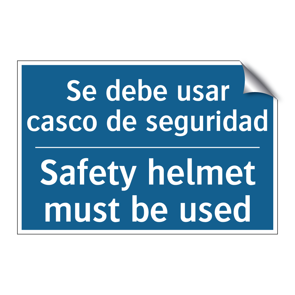 Se debe usar casco de seguridad /.../ - Safety helmet must be used