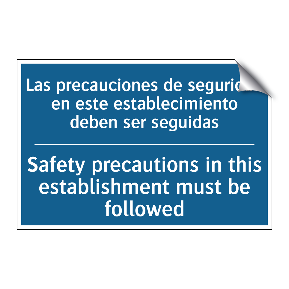 Las precauciones de seguridad  /.../ - Safety precautions in this establishment  /.../