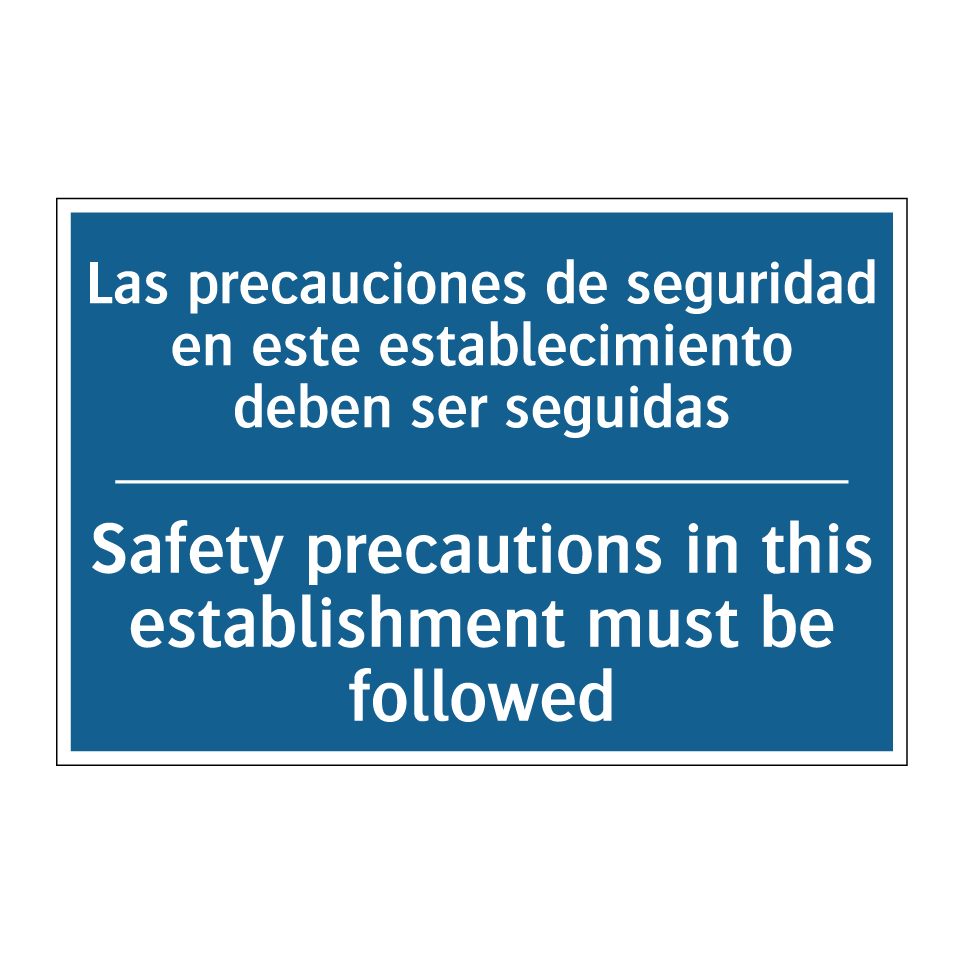 Las precauciones de seguridad  /.../ - Safety precautions in this establishment  /.../