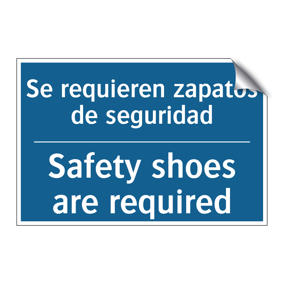 Se requieren zapatos de seguridad /.../ - Safety shoes are required