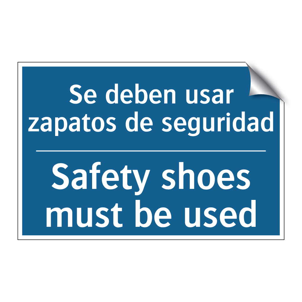 Se deben usar zapatos de seguridad /.../ - Safety shoes must be used