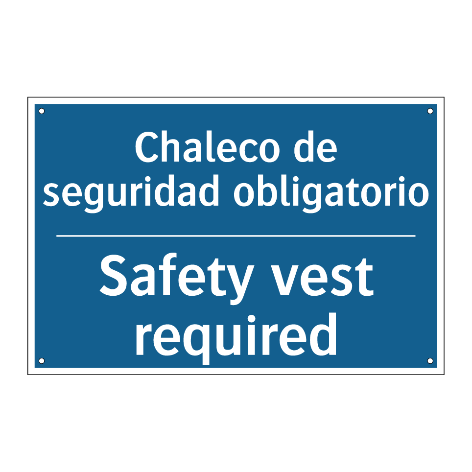 Chaleco de seguridad obligatorio /.../ - Safety vest required