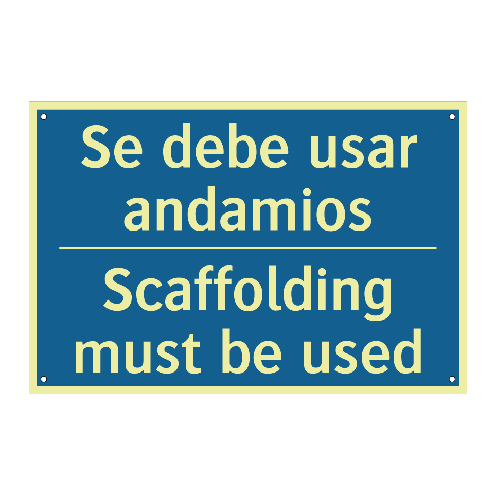 Se debe usar andamios - Scaffolding must be used