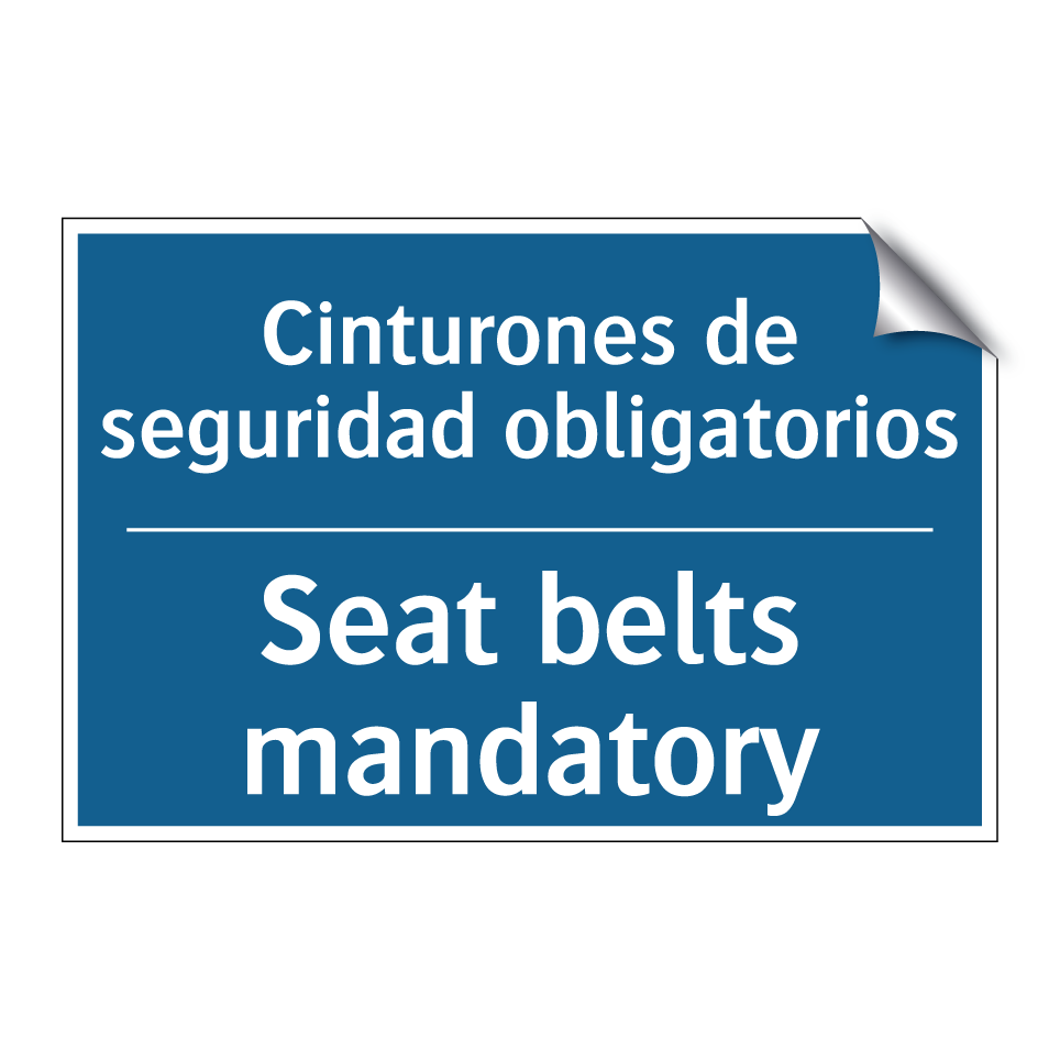 Cinturones de seguridad obligatorios /.../ - Seat belts mandatory