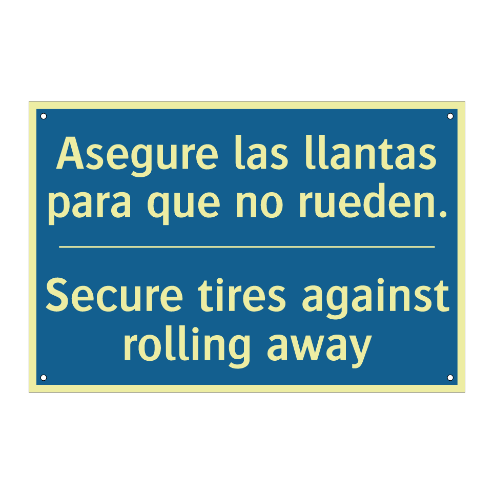 Asegure las llantas para que no  /.../ - Secure tires against rolling away /.../