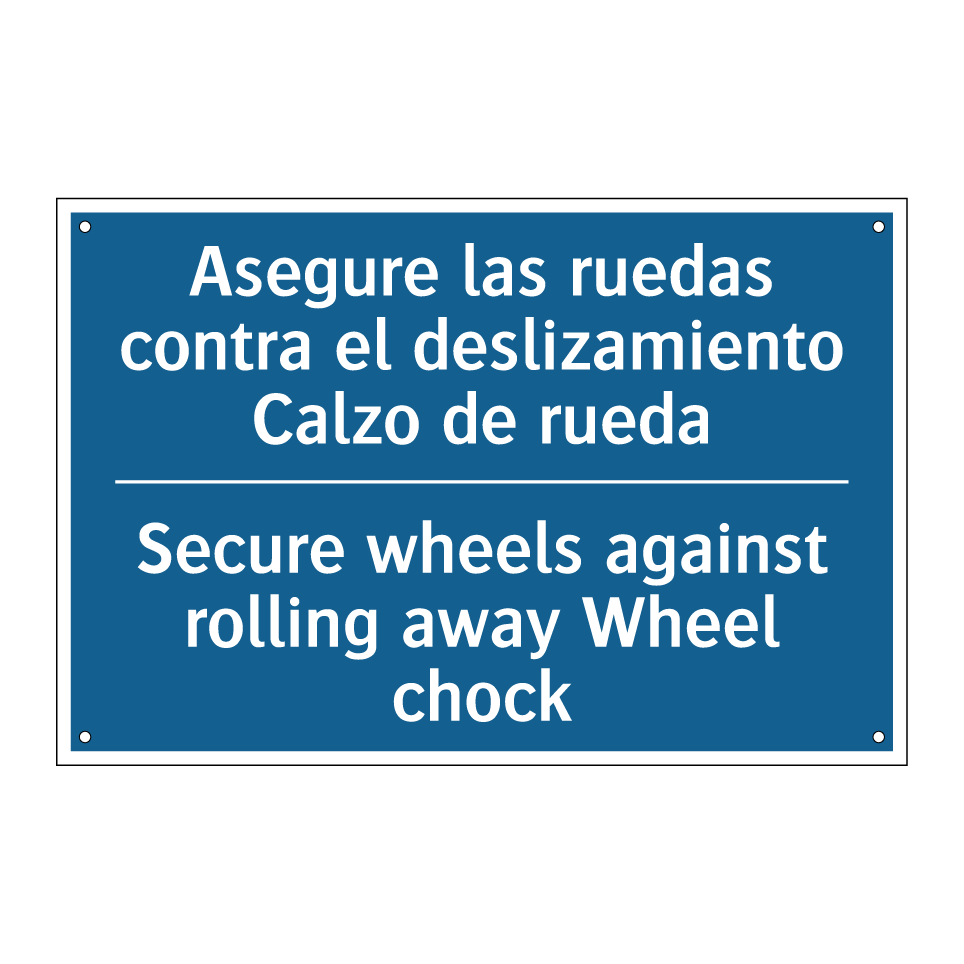 Asegure las ruedas contra el deslizamiento  /.../ - Secure wheels against rolling  /.../
