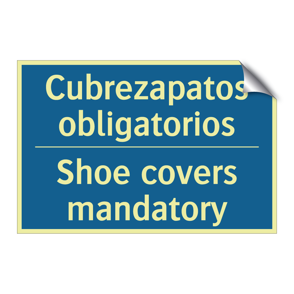 Cubrezapatos obligatorios - Shoe covers mandatory