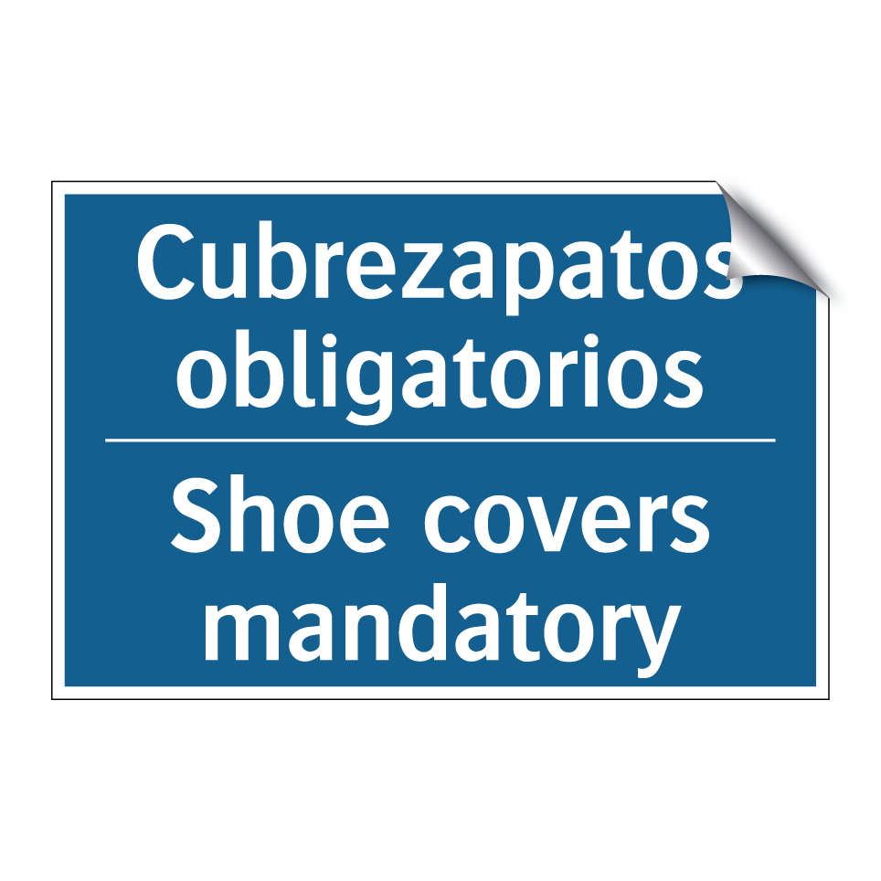 Cubrezapatos obligatorios - Shoe covers mandatory