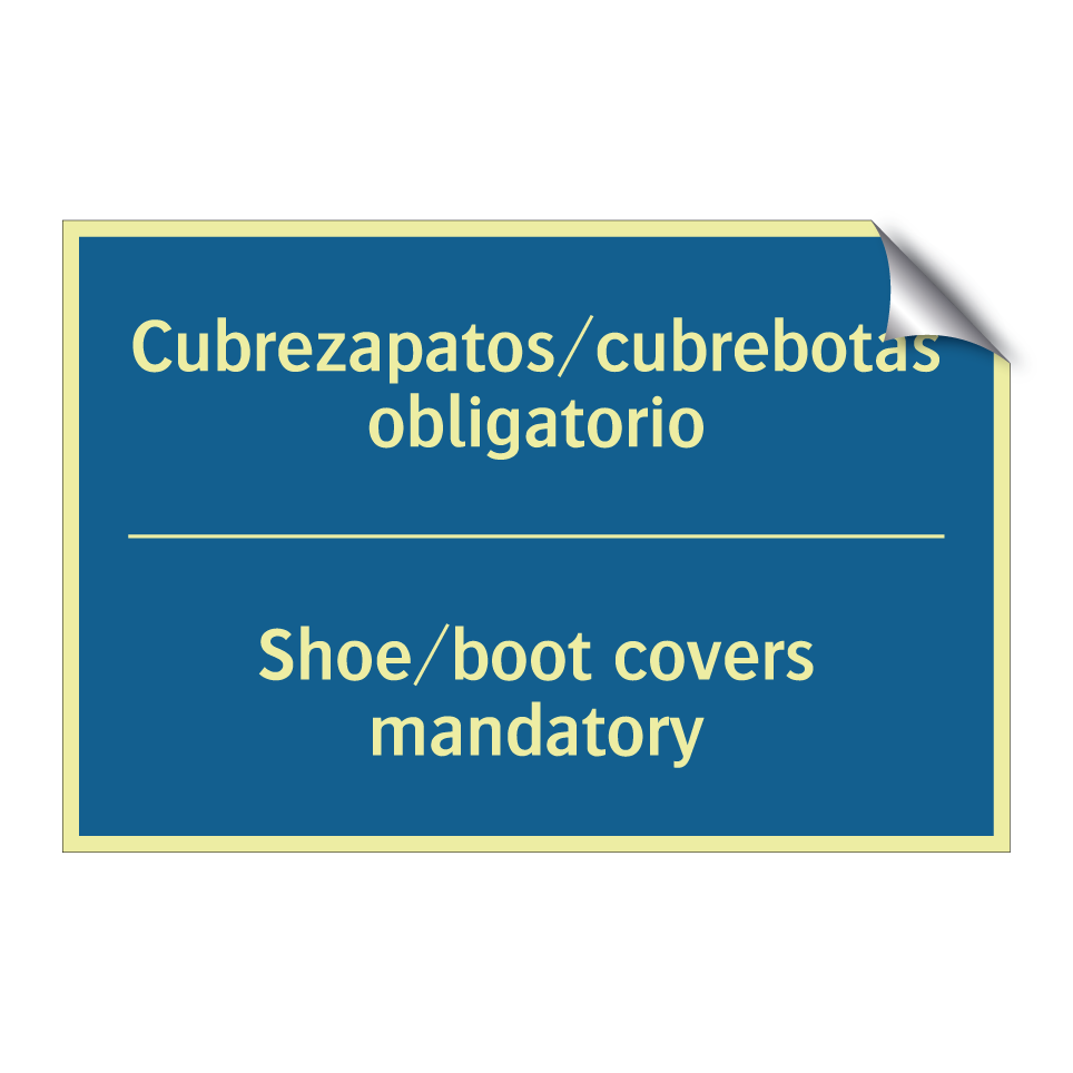 Cubrezapatos/cubrebotas obligatorio /.../ - Shoe/boot covers mandatory
