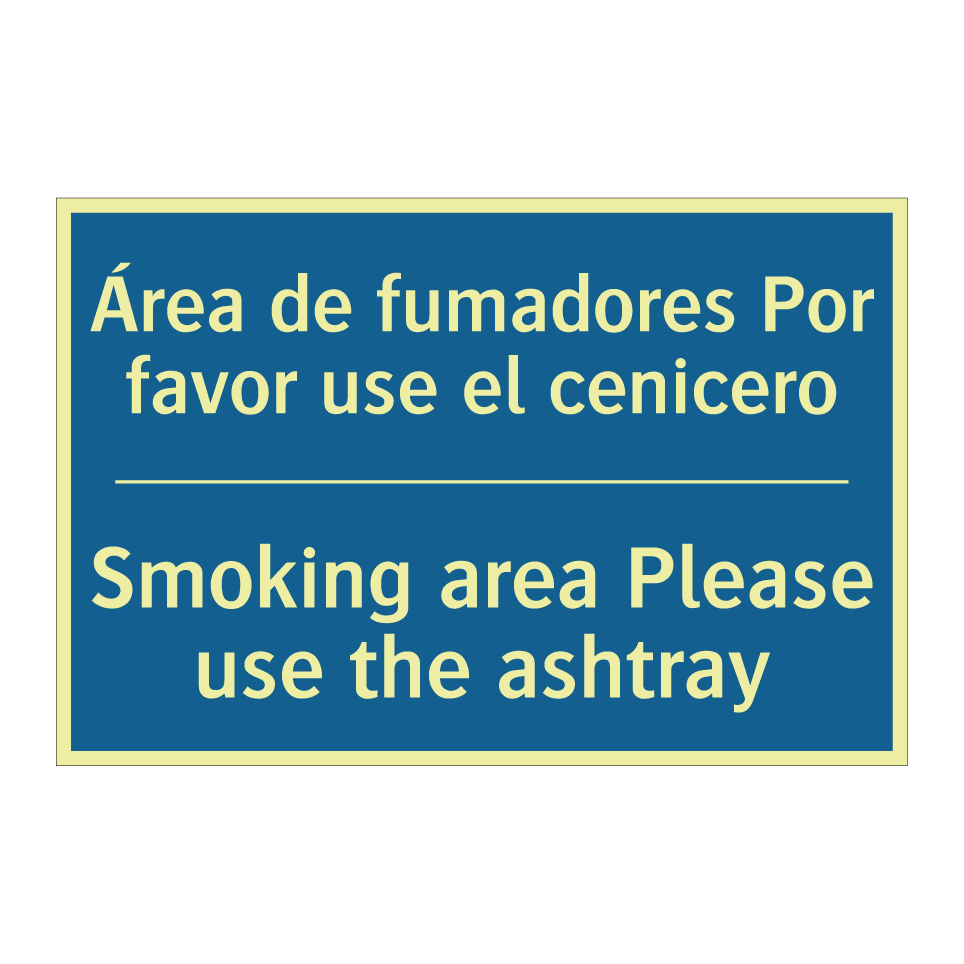 Área de fumadores Por favor use  /.../ - Smoking area Please use the ashtray /.../