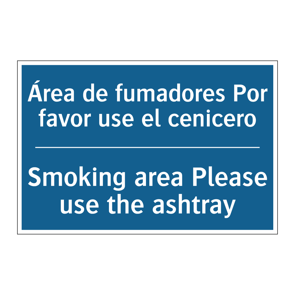 Área de fumadores Por favor use  /.../ - Smoking area Please use the ashtray /.../