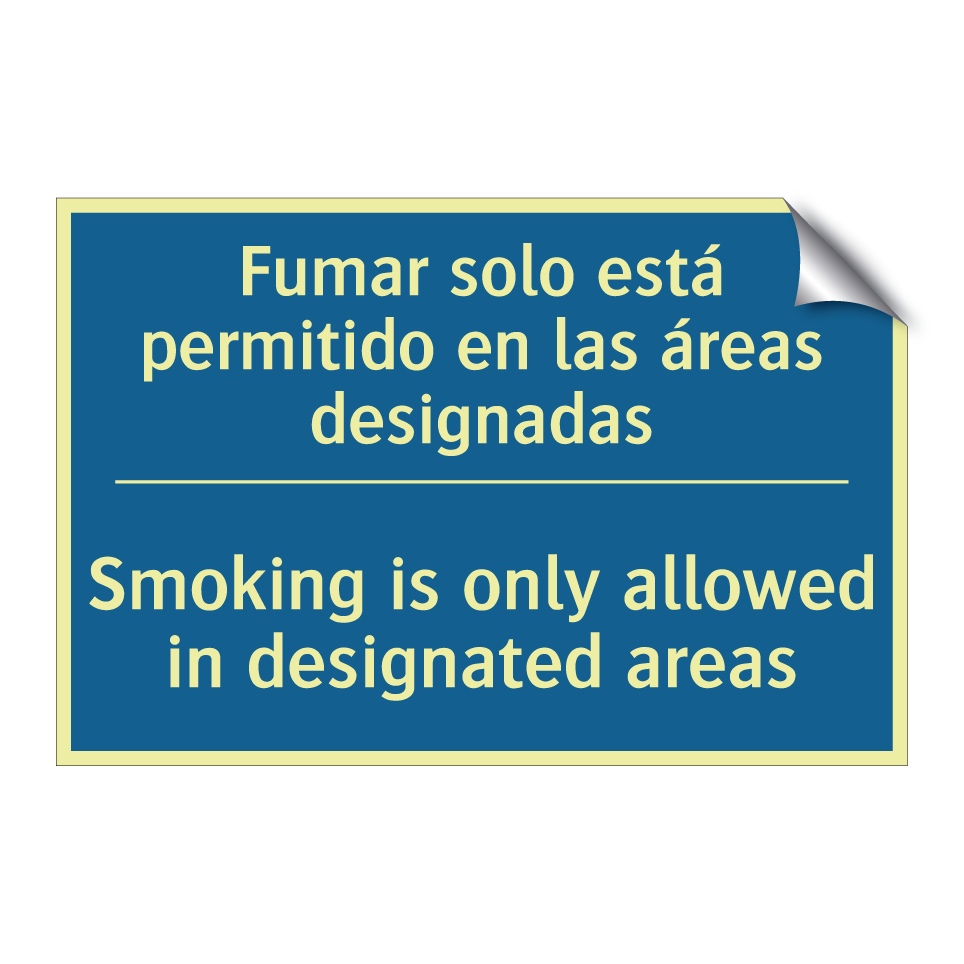 Fumar solo está permitido en las  /.../ - Smoking is only allowed in designated  /.../