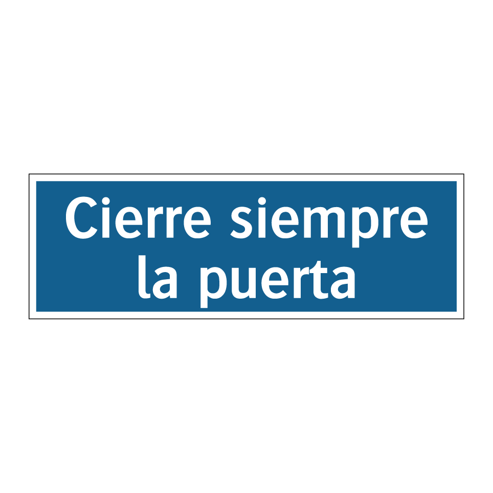 Cierre siempre la puerta