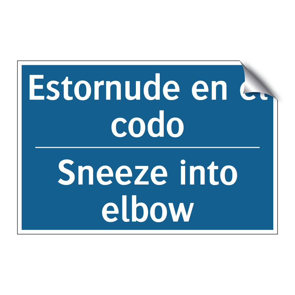 Estornude en el codo - Sneeze into elbow
