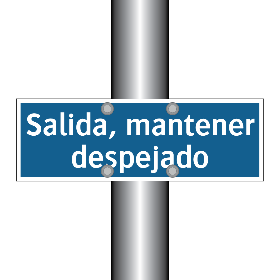 Salida, mantener despejado