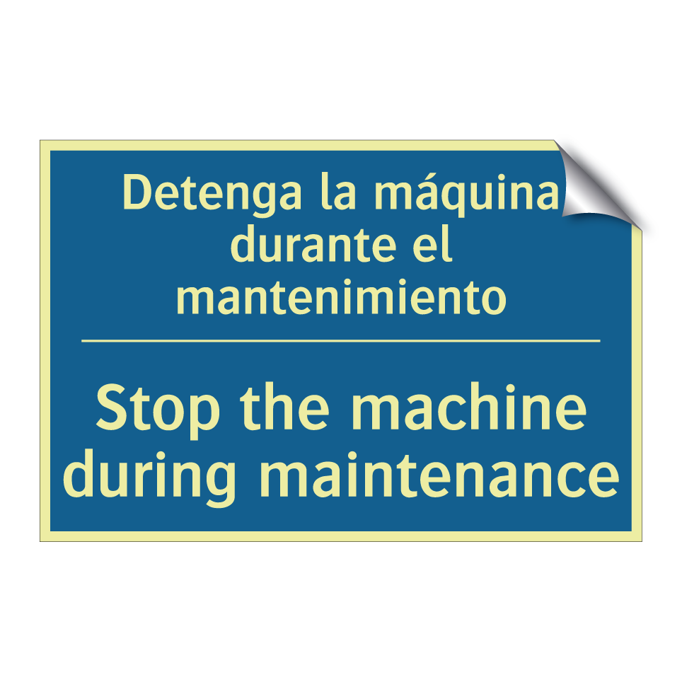 Detenga la máquina durante el  /.../ - Stop the machine during maintenance /.../