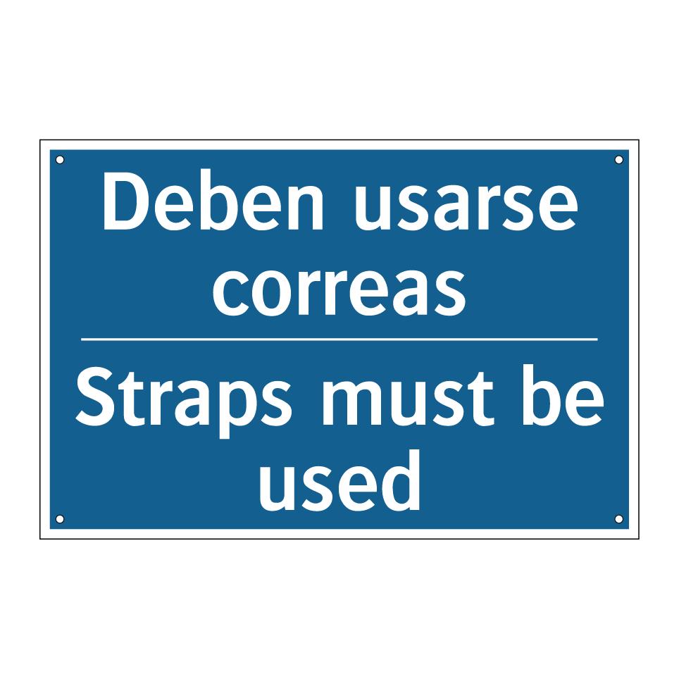 Deben usarse correas - Straps must be used
