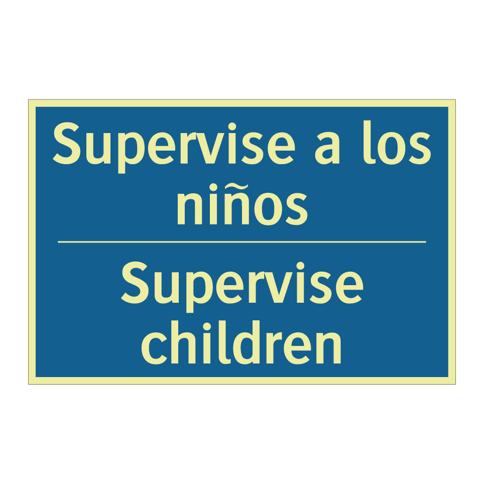 Supervise a los niños - Supervise children