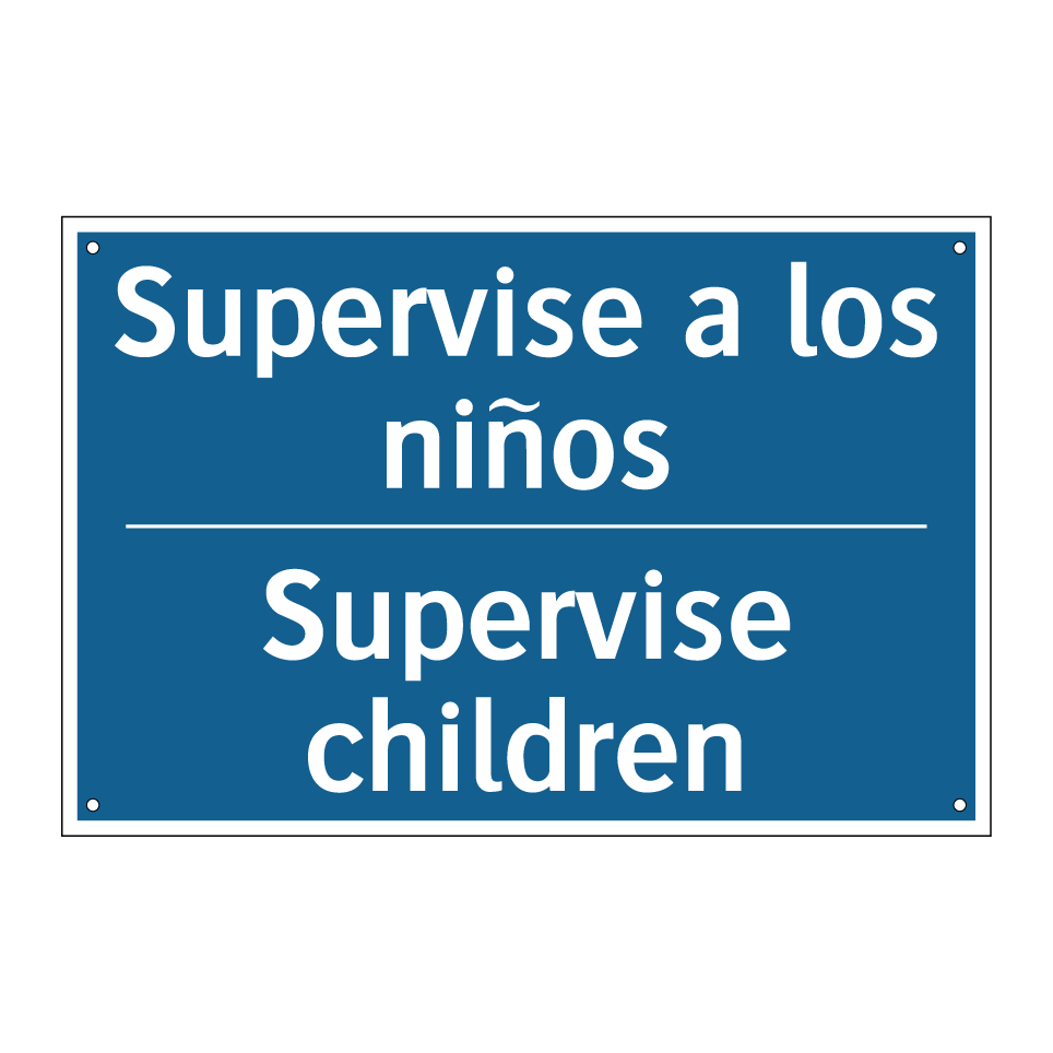 Supervise a los niños - Supervise children