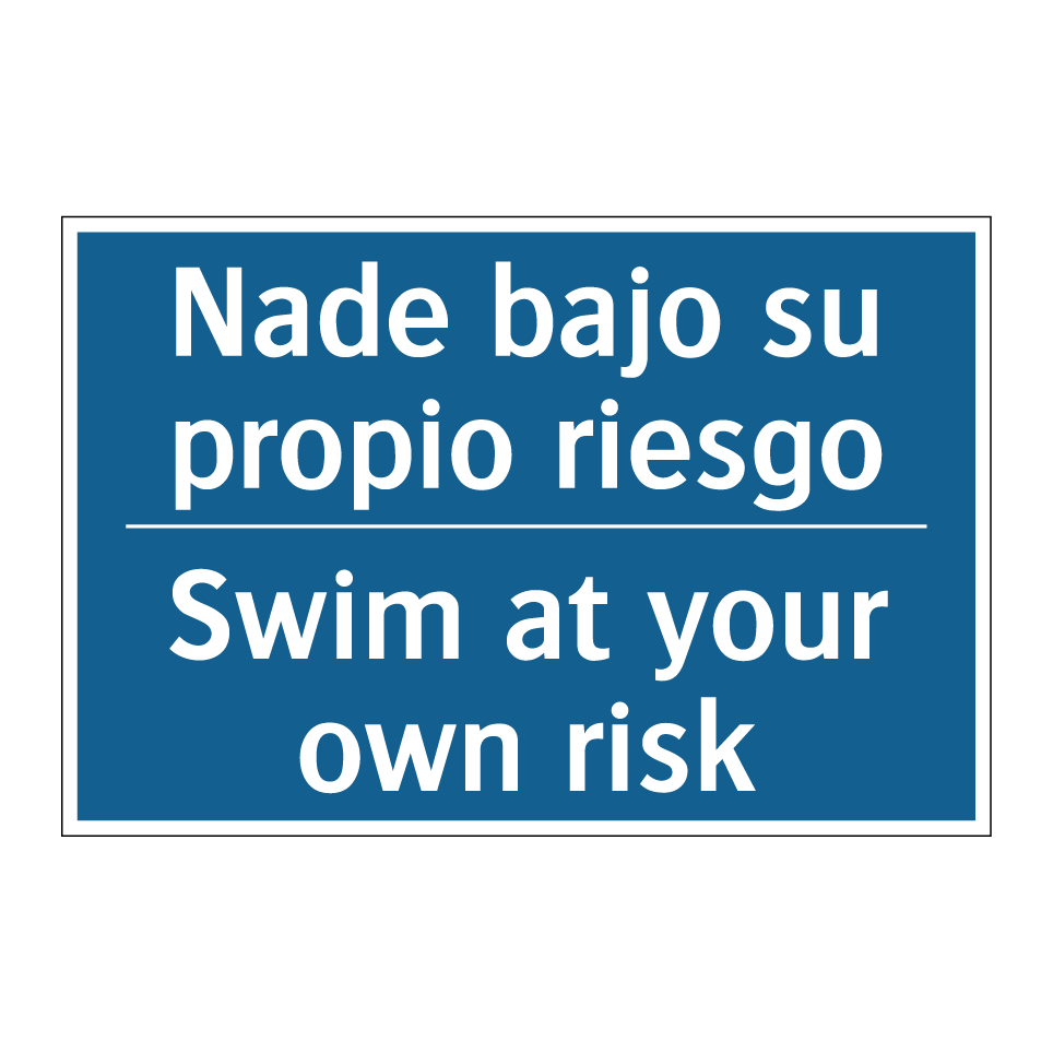 Nade bajo su propio riesgo - Swim at your own risk