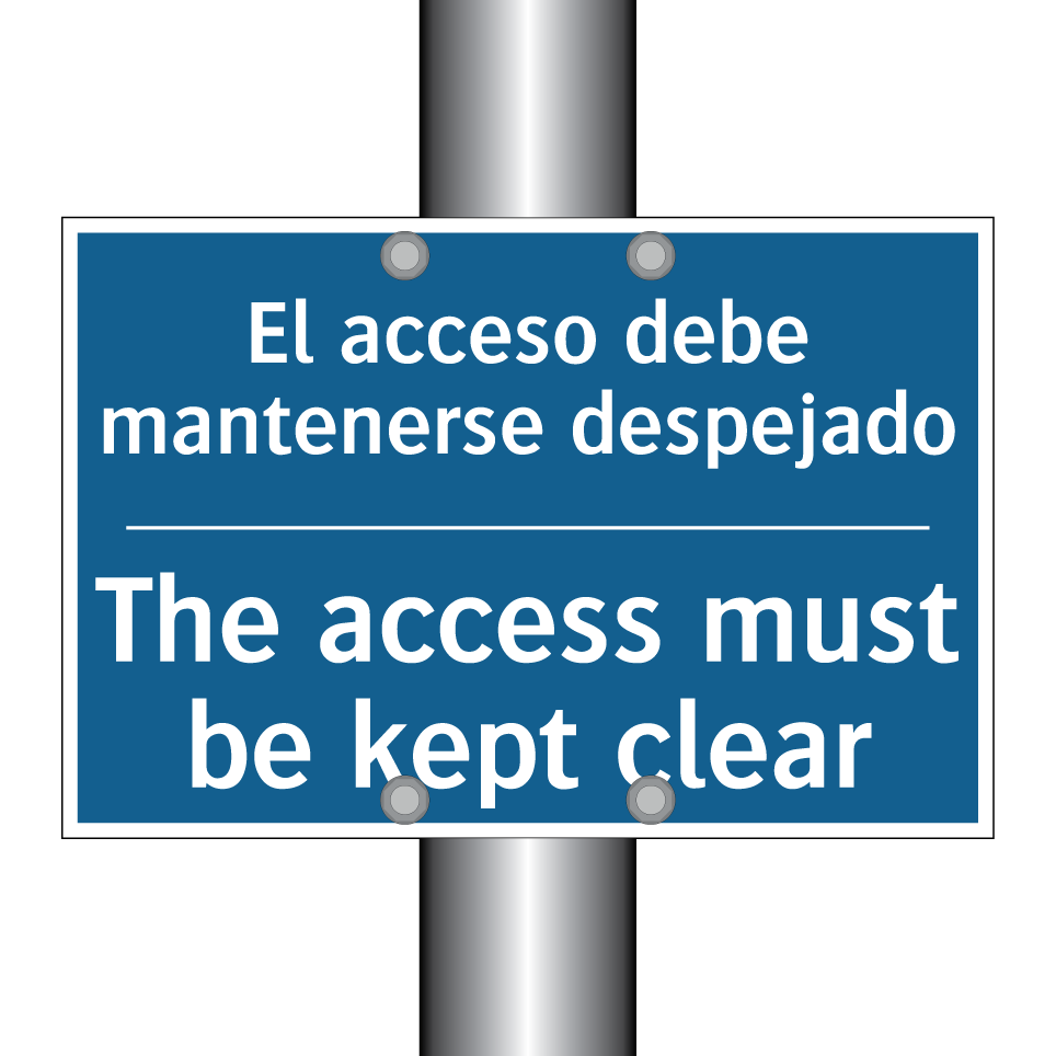El acceso debe mantenerse despejado /.../ - The access must be kept clear
