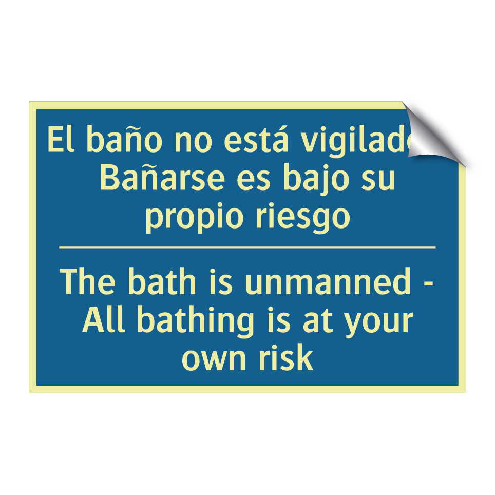 El baño no está vigilado - Bañarse  /.../ - The bath is unmanned - All bathing  /.../