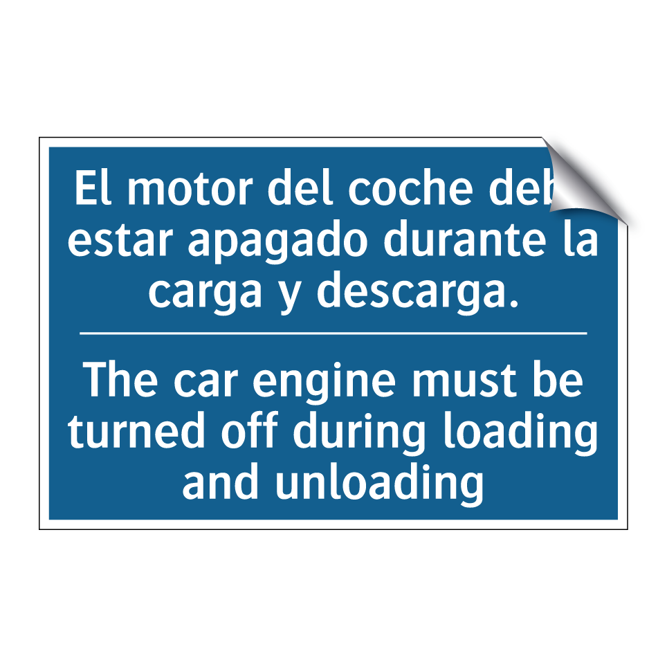 El motor del coche debe estar  /.../ - The car engine must be turned  /.../