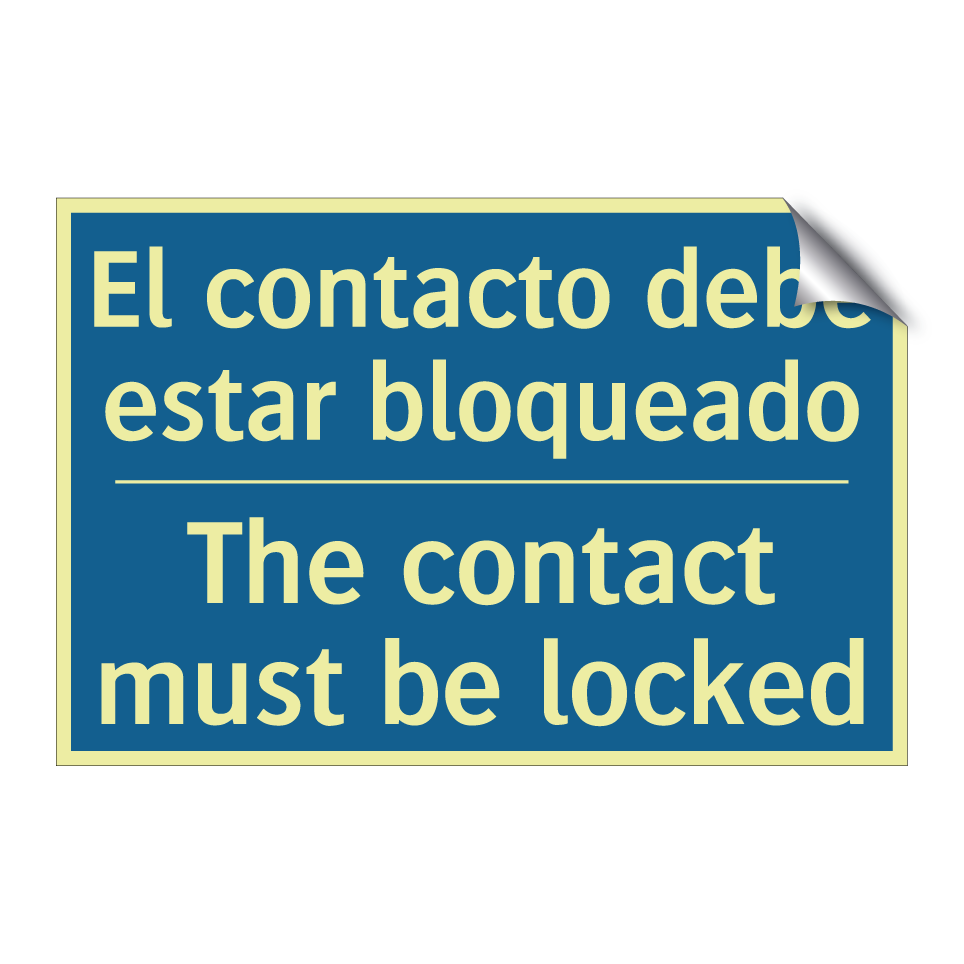 El contacto debe estar bloqueado /.../ - The contact must be locked