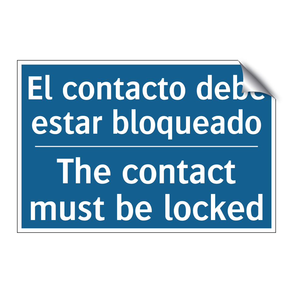 El contacto debe estar bloqueado /.../ - The contact must be locked