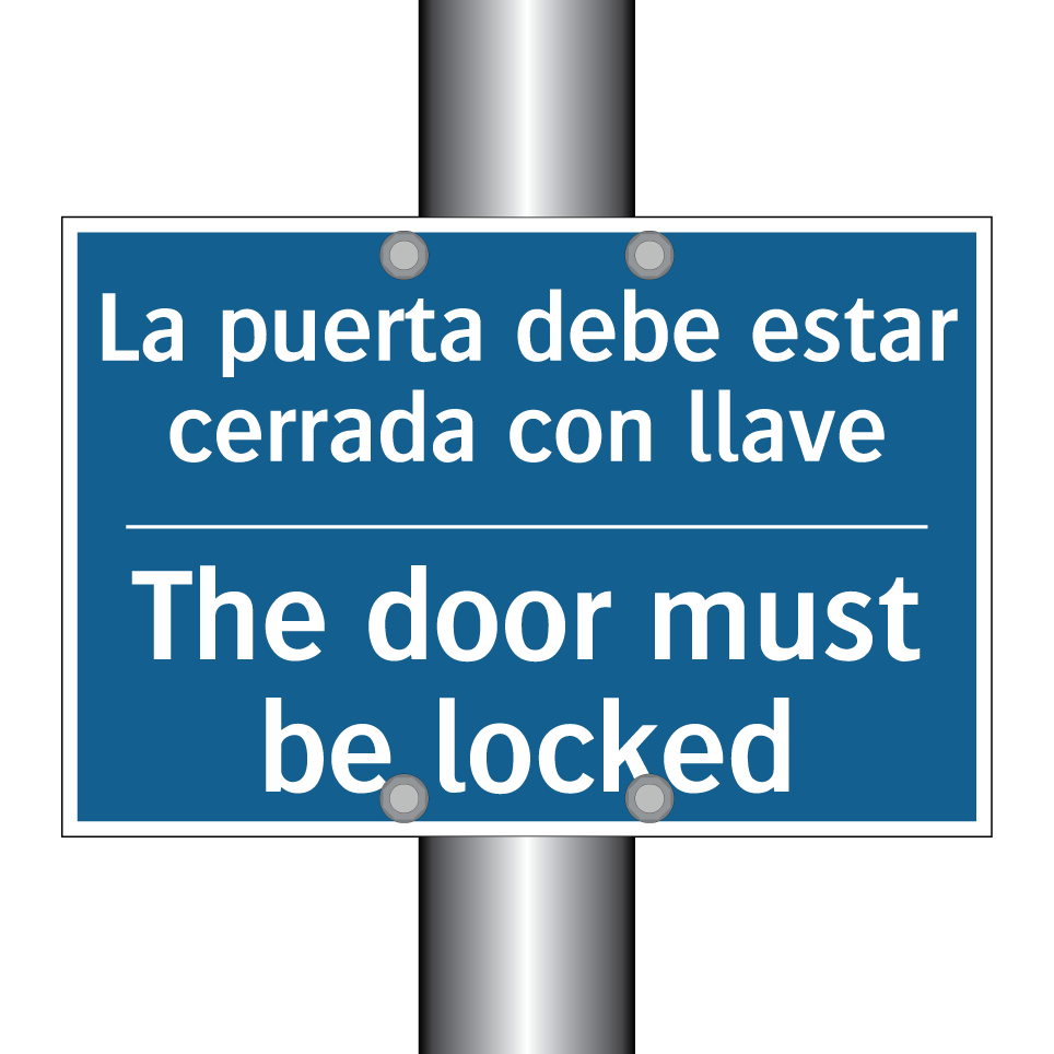 La puerta debe estar cerrada con  /.../ - The door must be locked