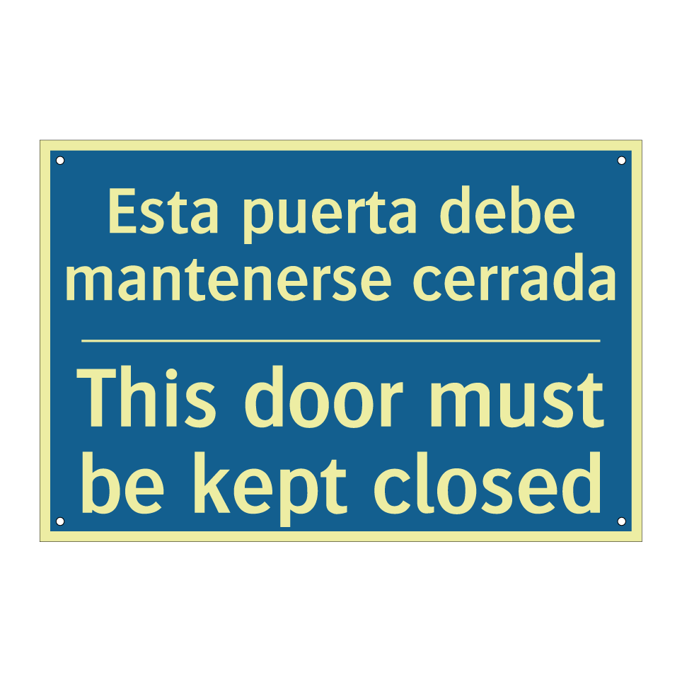 Esta puerta debe mantenerse cerrada /.../ - This door must be kept closed