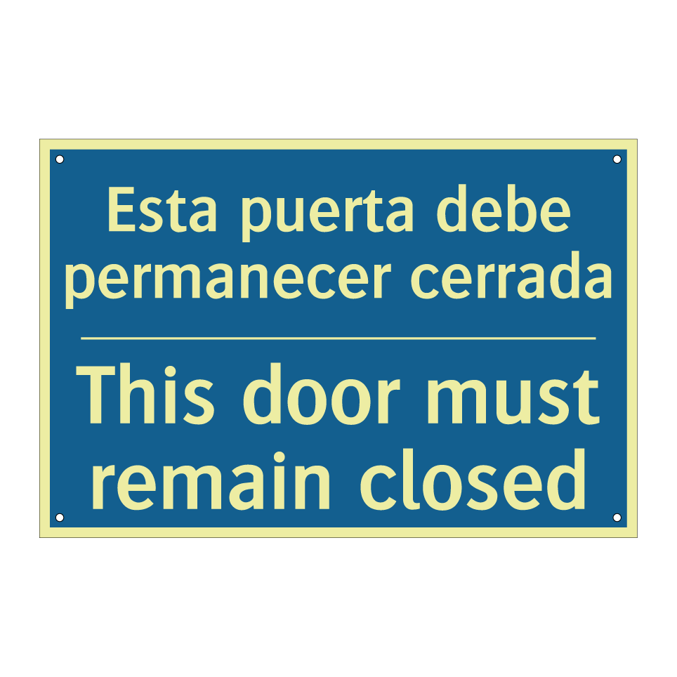 Esta puerta debe permanecer cerrada /.../ - This door must remain closed