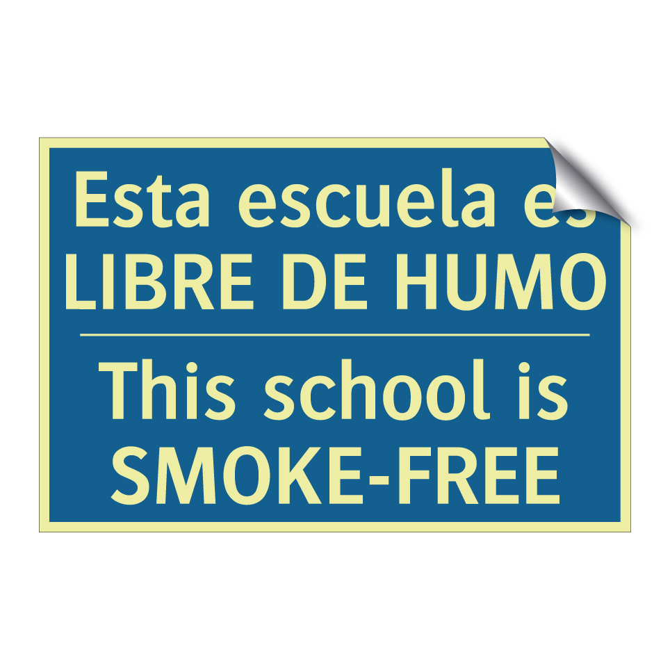 Esta escuela es LIBRE DE HUMO - This school is SMOKE-FREE