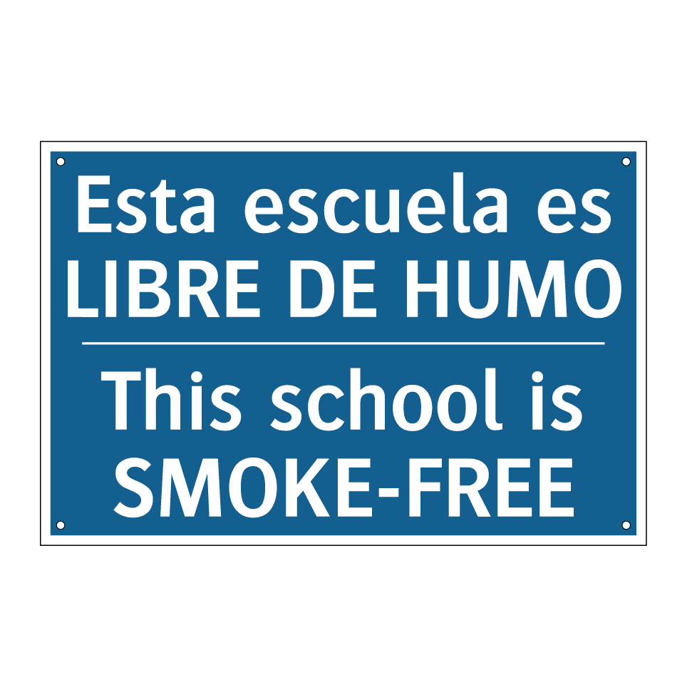 Esta escuela es LIBRE DE HUMO - This school is SMOKE-FREE