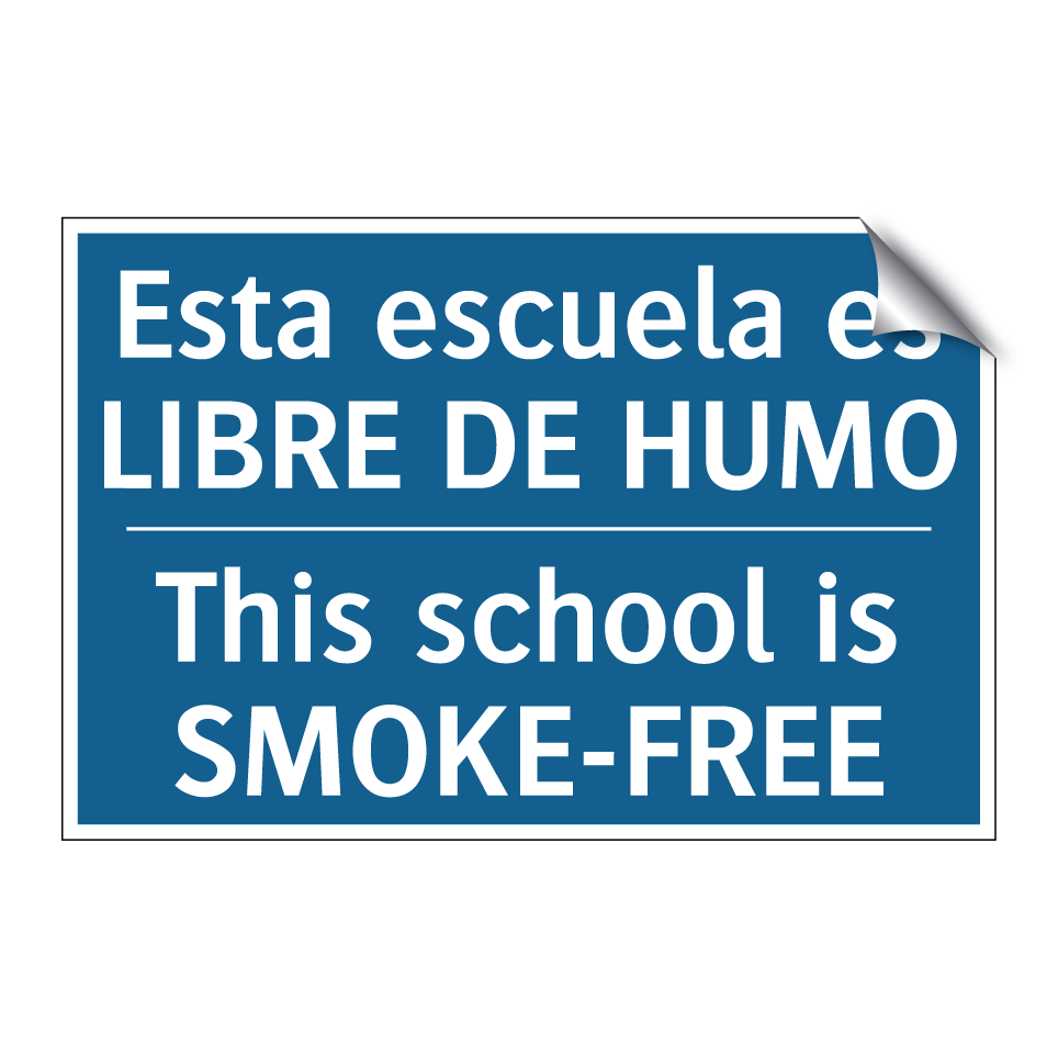 Esta escuela es LIBRE DE HUMO - This school is SMOKE-FREE