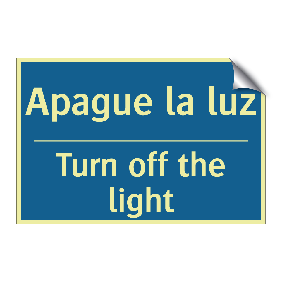 Apague la luz - Turn off the light